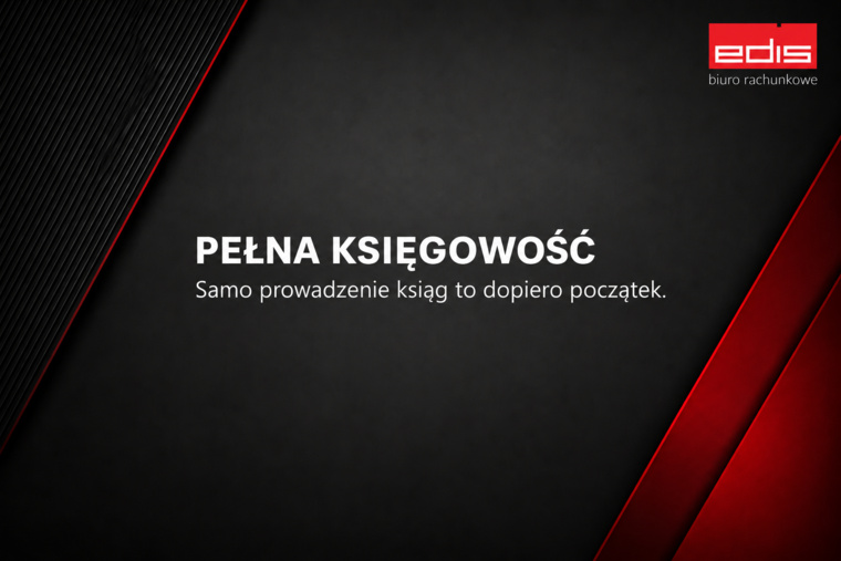 Pełna księgowość spółki. Czego zarząd powinien oczekiwać od biura rachunkowego?